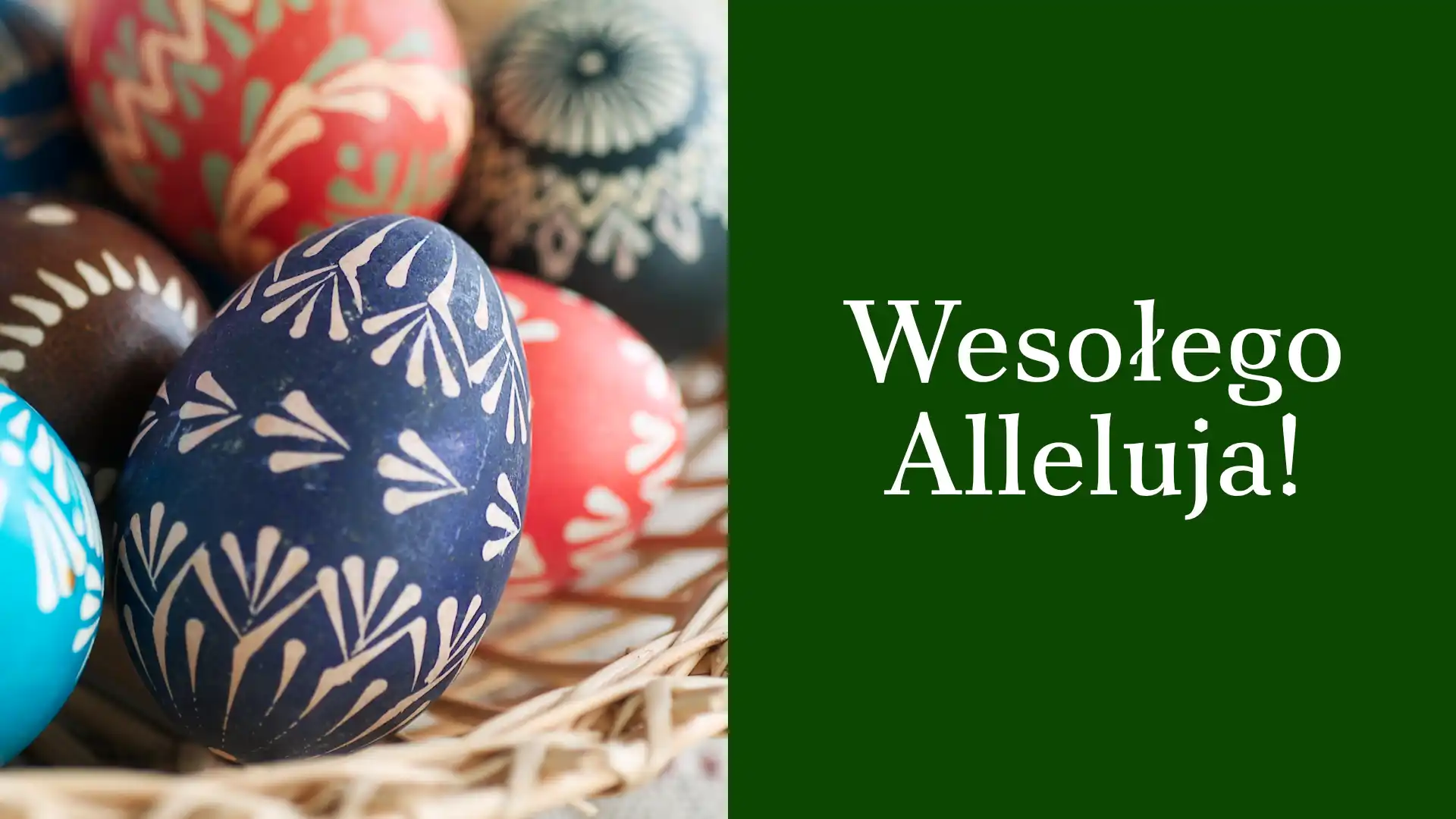 Wesołego Alleluja!
